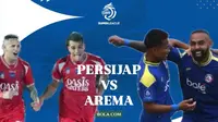 Prediksi Persijap Vs Arema FC di BRI Super League: Memori Pesta Gol Singo Edan
