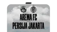 Link Live Streaming BRI Super League: Arema FC Vs Persija Jakarta